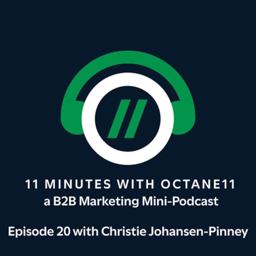 Episode 20: Christie Johansen-Pinney (DEPT&reg;, The Marketing Practice) on Key Metrics Across the Campaign Lifecycle