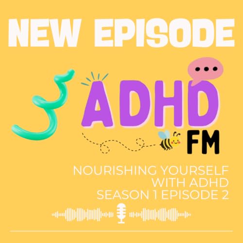 Feeding Yourself with ADHD