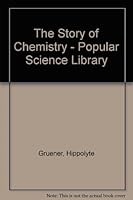 The Story of Chemistry - Popular Science Library B001ULKK3A Book Cover