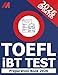TOEFL iBT Test Preparation Book - TOEFL iBT Prep - 8 Full Practice Tests and Study Guide