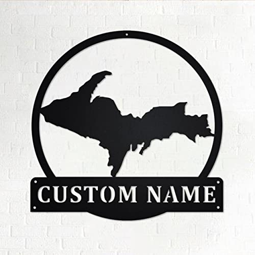 Custom Upper Peninsula Metal Wall Art,Personalized Michigan Family Name Sign Decoration For Room,Upper Peninsula Metal Home Decor Housewarming Gift Door Hanger Indoor/Outdoor Metal Plaque.