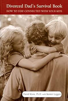 Paperback The Divorced Dad's Survival Book: How to Stay Connected with Your Kids Book