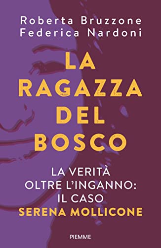La ragazza del bosco: La verità oltre l'inganno: il caso Serena Mollicone