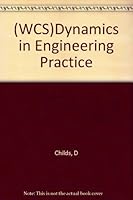 (WCS)Dynamics in Engineering Practice 047166992X Book Cover