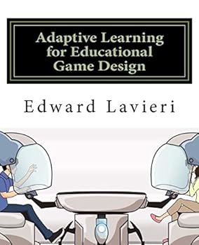 Paperback Adaptive Learning for Educational Game Design Book
