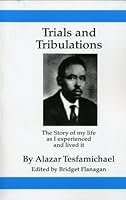 Trials and Tribulations 0981885926 Book Cover