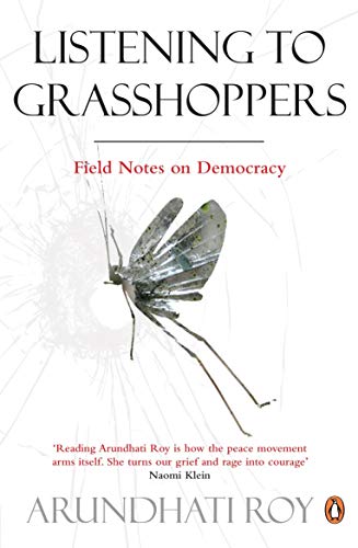 Listening To Grasshoppers: Field Notes On Democracy