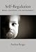 Self-Regulation: Brain, Cognition, and Development (Human Brain Development Series)