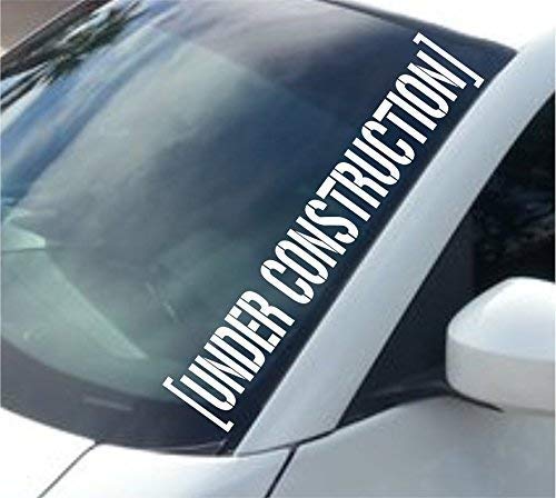Dabbledown Decals Large Under Construction Version 102 Car Truck Window Windshield Lettering Decal Sticker Decals Stickers JDM Drift Dub Vw Lowered JDM Fresh Detailed Stance Fitment 4x4