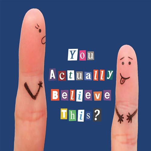 『You Actually Believe This?』のカバーアート