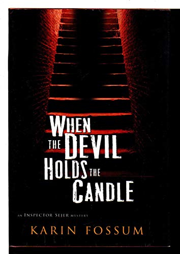 When the Devil Holds the Candle (Inspector Sejer Mysteries, Book 4)