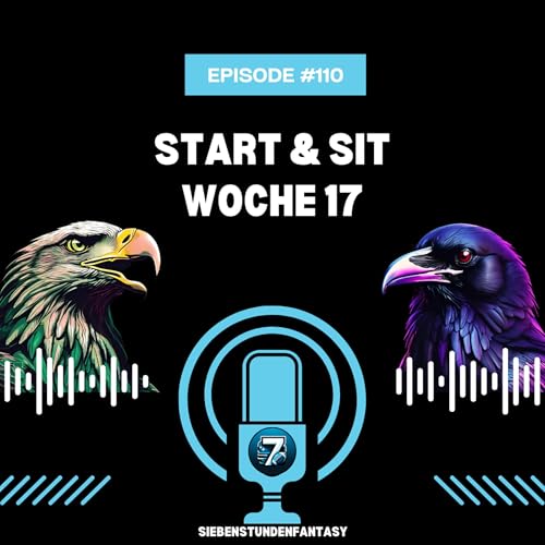 110 - FIIIIIIIIIIIIIIIIIINNNNNNNNNNNNAAAAAAAAAALE - Start & Sit