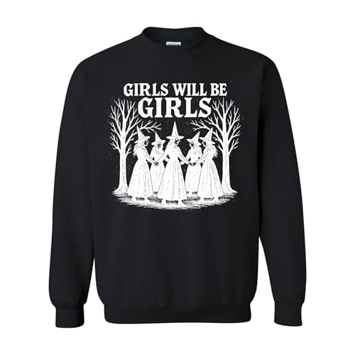 Girls Will Be Girls Witch Sweatshirt, Vintage Feminist Halloween Pullover, Unisex Spooky Fall Crewneck