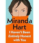I Haven't Been Entirely Honest with You: From bestselling author and the nation's favourite comedian