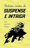 Relatos cortos de suspense e intriga