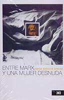 Entre Marx y una mujer desnuda 9682300703 Book Cover