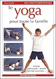  Le Yoga Pour Toute La Famille