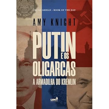Capa do livro Putin e os oligarcas: A armadilha do Kremlin