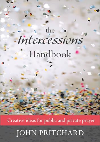 The Intercessions Handbook: Creative Ideas for ... 0281065020 Book Cover
