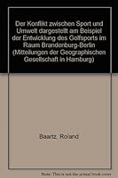 Der Konflikt Zwischen Sport Und Umwelt, Dargestellt Am Beispiel Der Entwicklung Des Golfsports: Im Raum Brandenburg-Berlin 3515066969 Book Cover