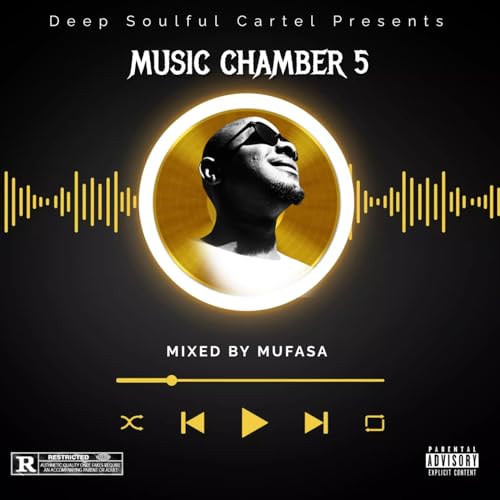 Episode 5: Music Chamber Session 5 (Mixed by Mufasa)