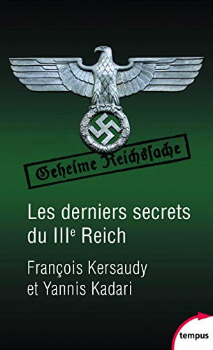 Les derniers secrets du IIIe reich