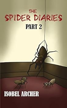 Paperback The Spider Diaries: Part 2 Book