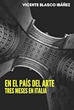 arte italiano barquisimeto  En el país del arte. Tres meses en Italia: Anotado