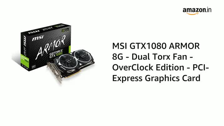 Amazon.in: Buy MSI GTX1080 ARMOR 8G - 8GB GDDR5X, 10010MHz Memory