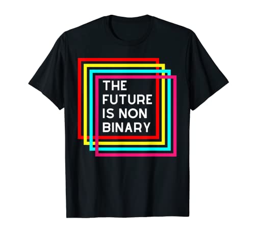 Die Zukunft ist nicht binär T-Shirt