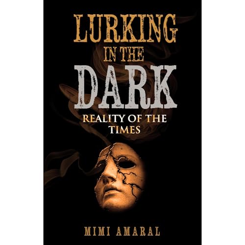 Lurking in the Dark: Reality of the Times Audiolibro Por Mimi Amaral arte de portada
