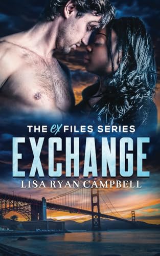Exchange: An Ex Files Novel (The Ex Files) 179462564X Book Cover
