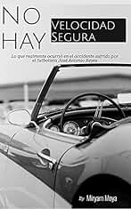 NO HAY VELOCIDAD SEGURA: Lo que realmente ocurrió en el accidente sufrido por el futbolista José Antonio Reyes