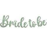 KatchOn, Sage Green Glitter Bride To Be Banner - 10 Feet, No DIY | Bride to Be Sign for Bride To Be Decorations | Bridal Shower Banner for Bridal Shower Decorations | Bachelorette Party Decorations