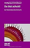 schmidbauer kran wiki  Du bist schuld!: Zur Paaranalyse des Vorwurfs (Leben lernen)