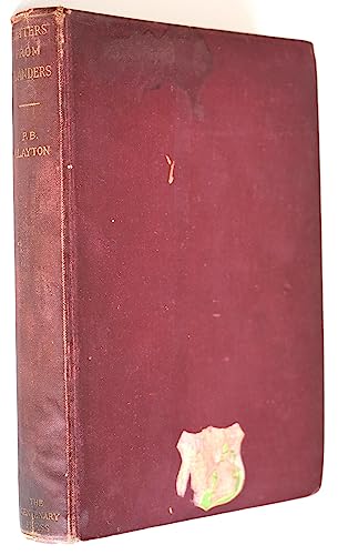 Letters from Flanders: Some War-time Letters of the Rev. P.B.Clayton (Tubby) to His Mother