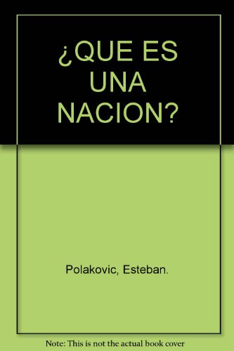 ¿QUE ES UNA NACION