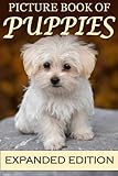 Picture Book of Puppies Expanded Edition: For Seniors with Dementia (81 Pages)