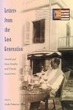 Letters from the Lost Generation: Gerald and Sara Murphy and Friends