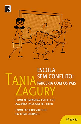 Escola sem conflitos: Parceria com os pais: Parceria com os pais