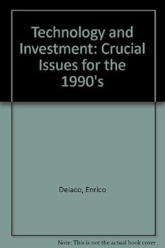 Hardcover Technology and Investment: Crucial Issues for the 90's Book