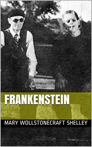 Frankenstein (English Edition)