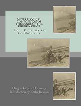 Mineralogical Composition of the Sands of the Oregon Coast: From Coos Bay to the Columbia