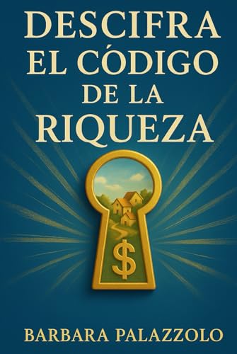 Descifra el Código de la Riqueza
