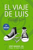 El viaje de Luis / The journey of Louis 8441534292 Book Cover