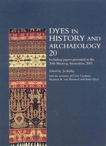Dyes in History and Archaeology (1000 Architects S.) (Vol)