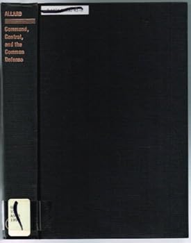 Hardcover Command, Control, and the Common Defense Book