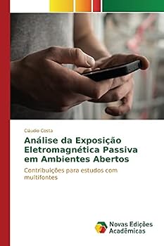 Paperback Análise da Exposição Eletromagnética Passiva em Ambientes Abertos [Portuguese] Book
