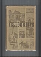 Yellowknife B000GKTQWW Book Cover