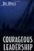 Courageous Leadership